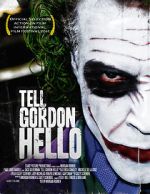 Watch Tell Gordon Hello (Short 2010) Niter