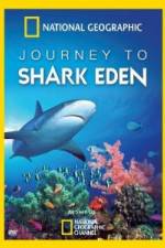 Watch National Geographic Journey to Shark Eden Niter