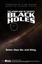 Watch Black Holes: The Other Side of Infinity Niter