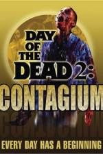 Watch Day of the Dead 2: Contagium Niter