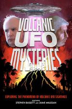 Watch Volcanic UFO Mysteries Niter