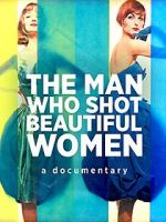Watch The Man Who Shot Beautiful Women Niter