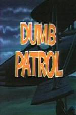 Watch Dumb Patrol Niter