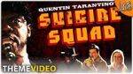 Watch Quentin Tarantino\'s Suicide Squad Niter