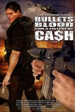 Watch Bullets, Blood & a Fistful of Ca$h Niter
