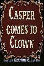 Watch Casper Comes to Clown Niter