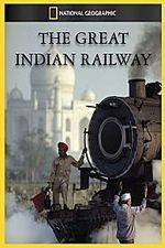Watch The Great Indian Railway Niter