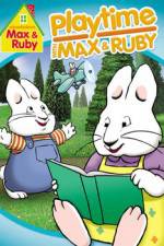 Watch Max & Ruby: Playtime with Max & Ruby Niter