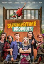 Watch Summertime Dropouts Niter