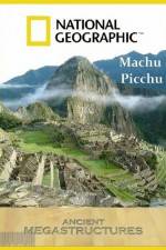 Watch National Geographic Ancient Megastructures Machu Picchu Niter