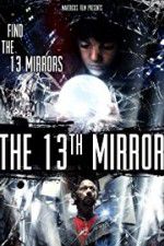 Watch The 13th Mirror Niter