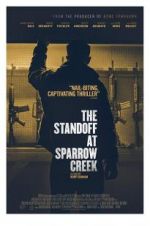 Watch The Standoff at Sparrow Creek Niter