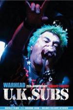 Watch U.K. SUBS : Warhead - 25th Anniversary Live at Marquee Niter