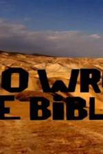 Watch Who Wrote the Bible Niter