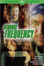 Watch Strange Frequency Niter
