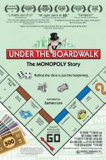 Watch Under the Boardwalk The Monopoly Story Niter
