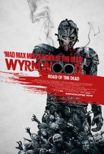 Watch Wyrmwood: Road of the Dead Niter