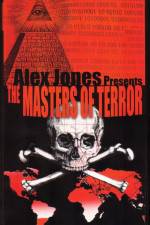 Watch Masters Of Terror - Alex Jones Niter