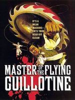 Watch Master of the Flying Guillotine Niter