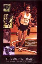Watch Fire on the Track The Steve Prefontaine Story Niter