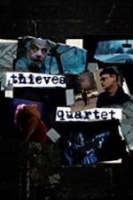 Watch Thieves Quartet Niter