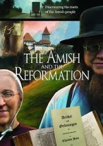 Watch The Amish and the Reformation Niter