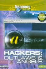 Watch Hackers: Outlaws and Angels Niter