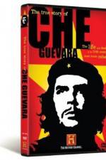 Watch The True Story of Che Guevara Niter