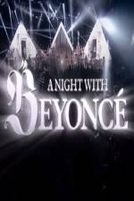 Watch A Night With Beyonce Niter
