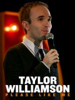 Watch Taylor Williamson: Please Like Me Niter