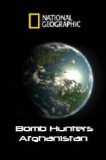 Watch National Geographic Bomb Hunters Afghanistan Niter
