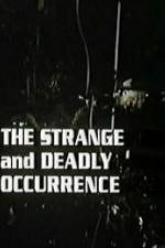 Watch The Strange and Deadly Occurrence Niter