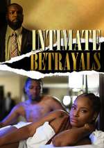 Watch Intimate Betrayals Niter