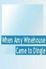 Watch When Amy Winehouse came to Dingle Niter