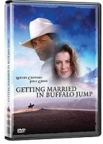 Watch Getting Married in Buffalo Jump Niter