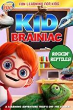 Watch Kid Brainiac: Rockin\' Reptiles Niter