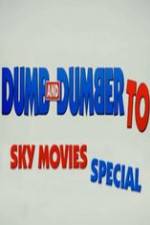 Watch Dumb And Dumber To: Sky Movies Special Niter