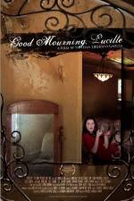 Watch Good Mourning, Lucille Niter