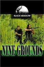 Watch Nine Grounds Niter