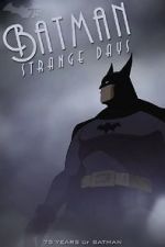 Watch Batman: Strange Days (TV Short 2014) Niter