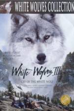 Watch White Wolves III Cry of the White Wolf Niter