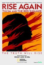 Watch Rise Again: Tulsa and the Red Summer Niter