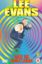 Watch Lee Evans Live in Scotland Niter