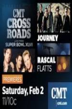 Watch CMT Crossroads Journey and Rascal Flatts Live from Superbowl XLVII Niter