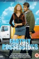 Watch Earthly Possessions Niter