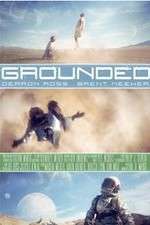 Watch Grounded Niter