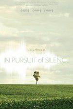 Watch In Pursuit of Silence Niter