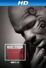 Watch Mike Tyson: Undisputed Truth Niter