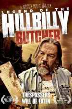Watch Legend of the Hillbilly Butcher Niter
