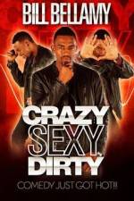 Watch Bill Bellamy Crazy Sexy Dirty Niter